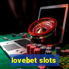 lovebet slots